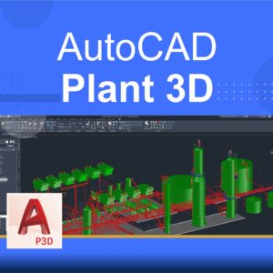 🧭 دوره آموزشی نرم‌افزار AutoCAD Plant 3D | نوین پارسیان